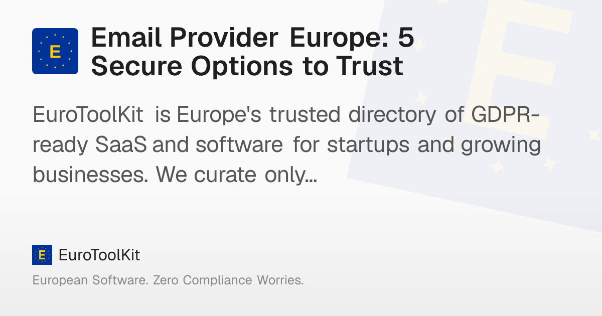 Email Provider Europe: 5 Secure Options to Trust – EuroToolKit