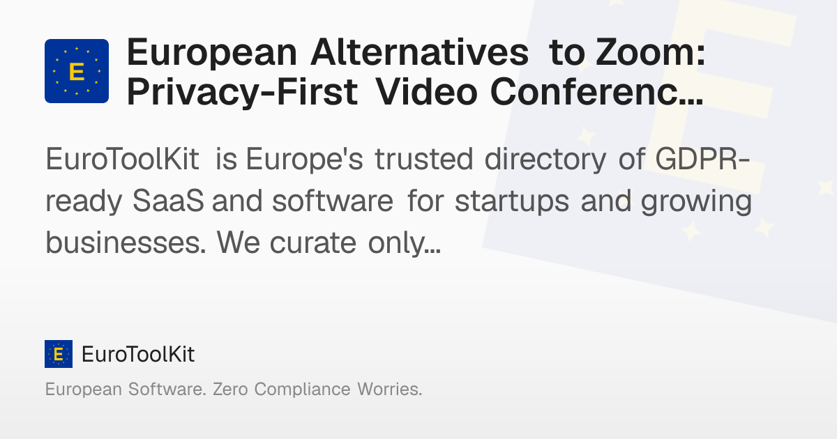 European Alternatives to Zoom: Privacy-First Video Conferencing ...